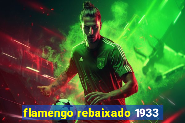 flamengo rebaixado 1933